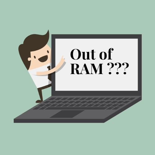 Running out of RAM